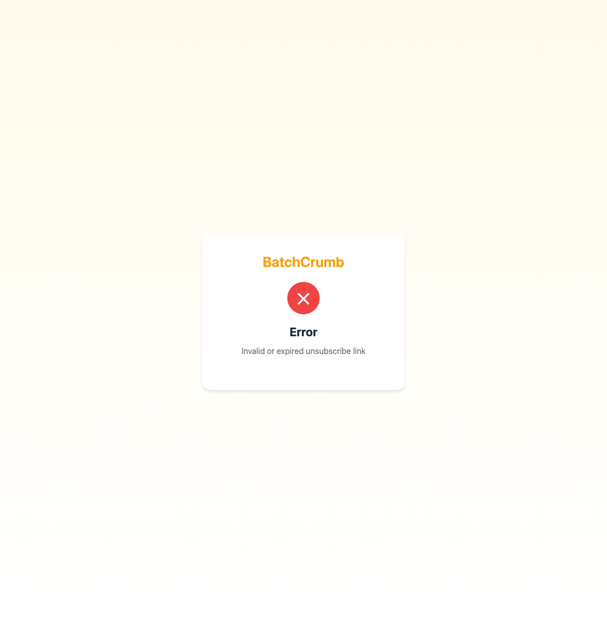 Batch52 error page showing "Invalid or expired unsubscribe link" message
