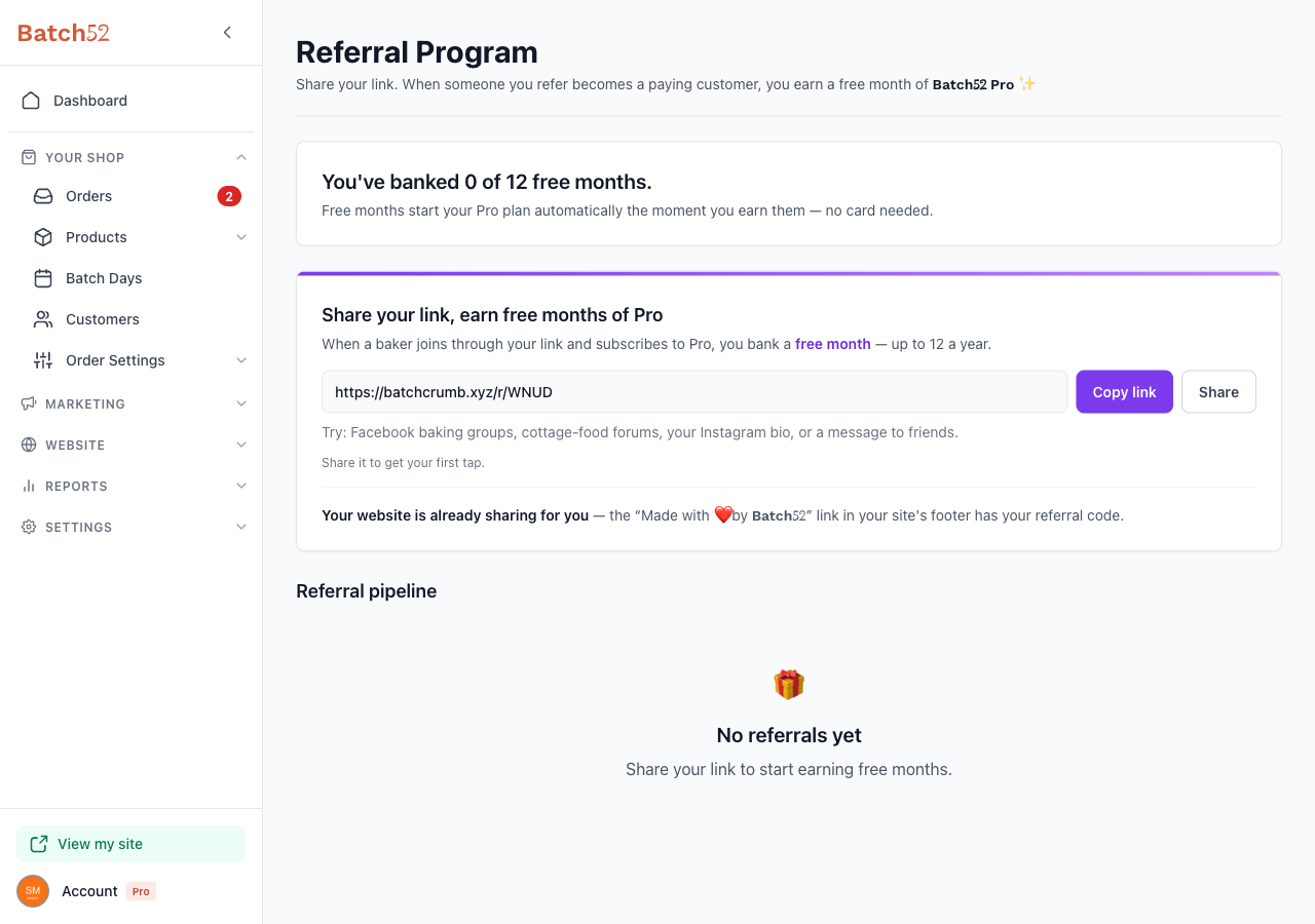 The Referral Program page on a new account: banked-months banner, share card with Copy link and Share buttons, and the empty Referral pipeline